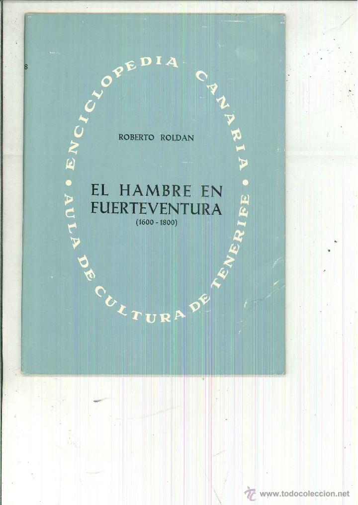 Libri di seconda mano: EL HAMBRE EN FUERTEVENTURA (1600-1800). Roberto Rold&aacute;n