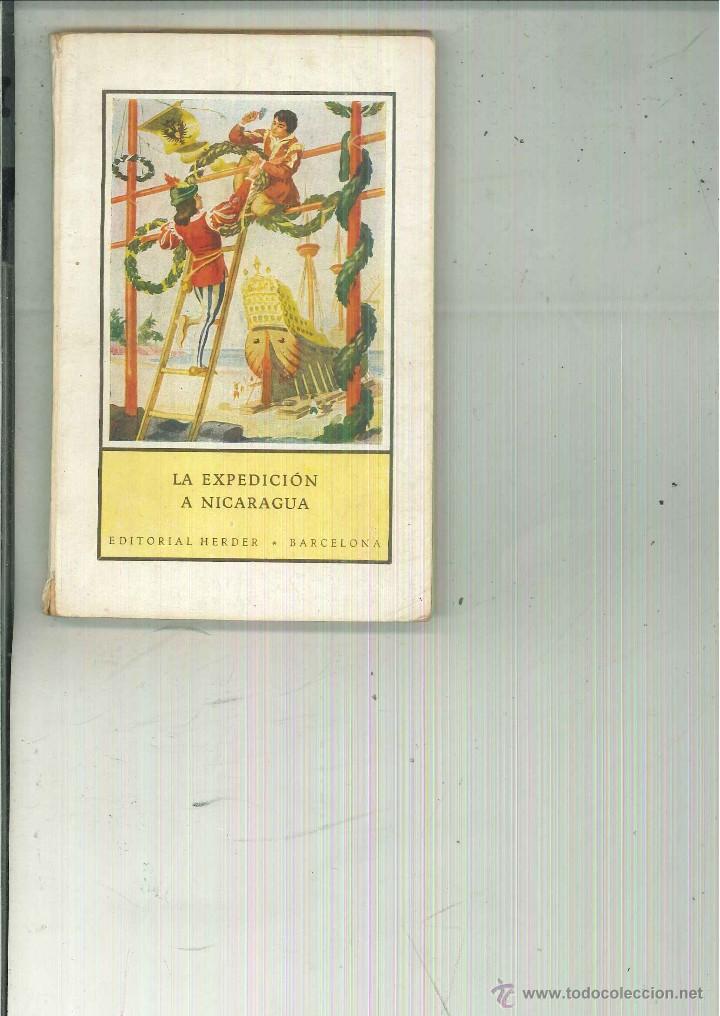 Libros de segunda mano: LA EXPEDICI&Oacute;N A NICARAGUA. Jos&eacute; Spillmann - Foto 1