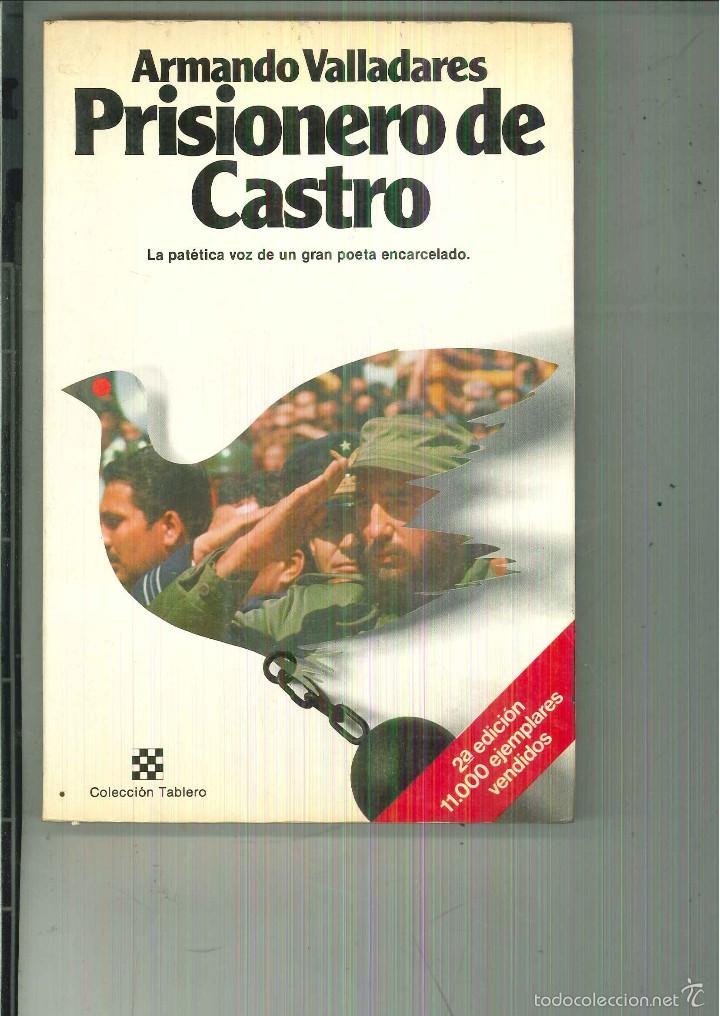 Libros de segunda mano: PRISIONERO DE CASTRO. Armando Valladares - Foto 1
