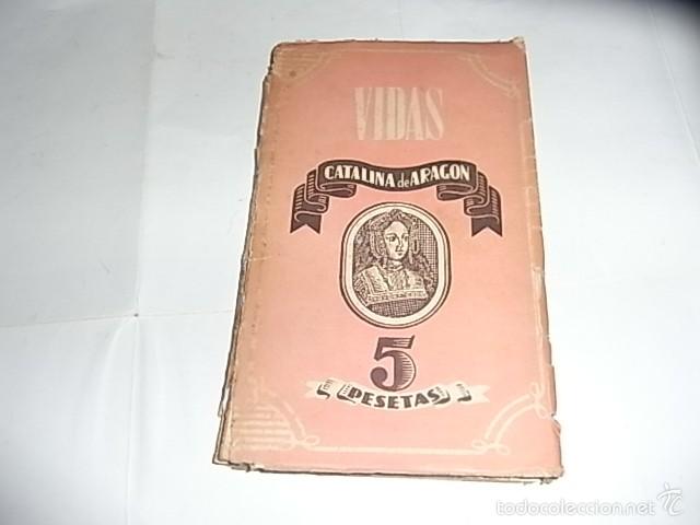 Libros de segunda mano: Catalina de Aragon, Vidas, Ed. Ibiza.1943 - Foto 1