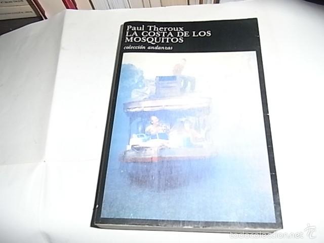 Libros de segunda mano: Paul Theroux. La costa de los mosquitos. Ed. Tusquets, n&ordm; 12 - Foto 1