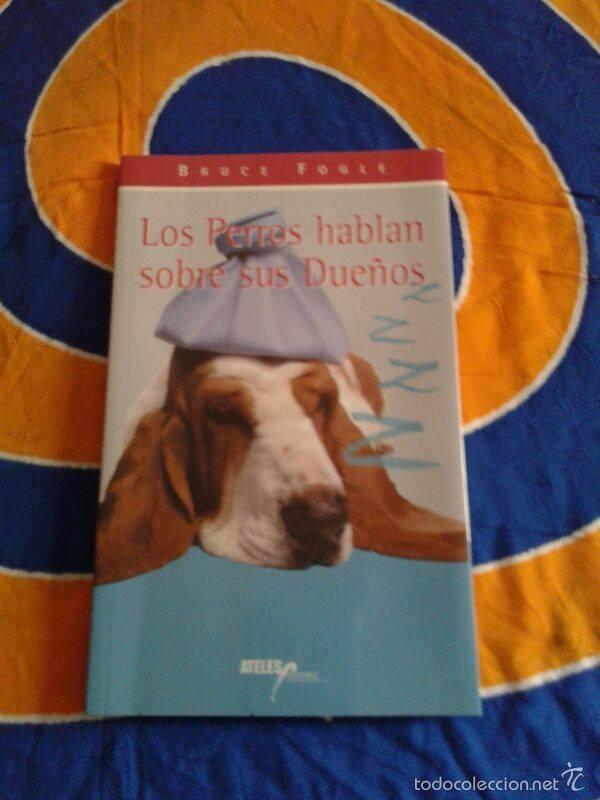 Libros de segunda mano: los perros hablan sobre sus due&ntilde;os - Foto 1
