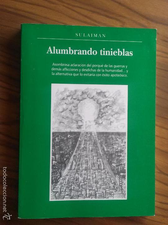 Livres d'occasion: ALUMBRANDO TINIEBLAS. SULAIMAN. R&Uacute;STICA. BUEN ESTADO. RARO