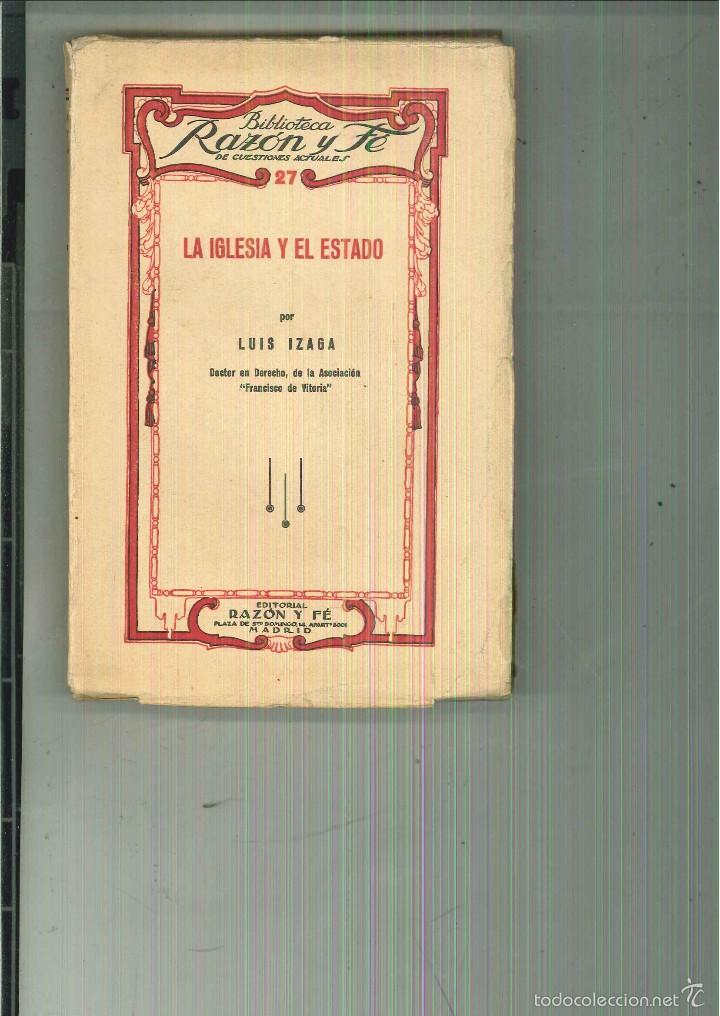 Libros de segunda mano: LA IGLESIA Y EL ESTADO. Luis Izaga - Foto 1