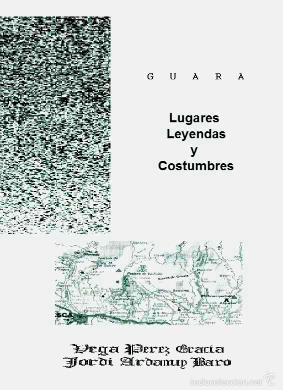 Libros de segunda mano: Guara. Lugares, leyendas y Costumbres. - Foto 1