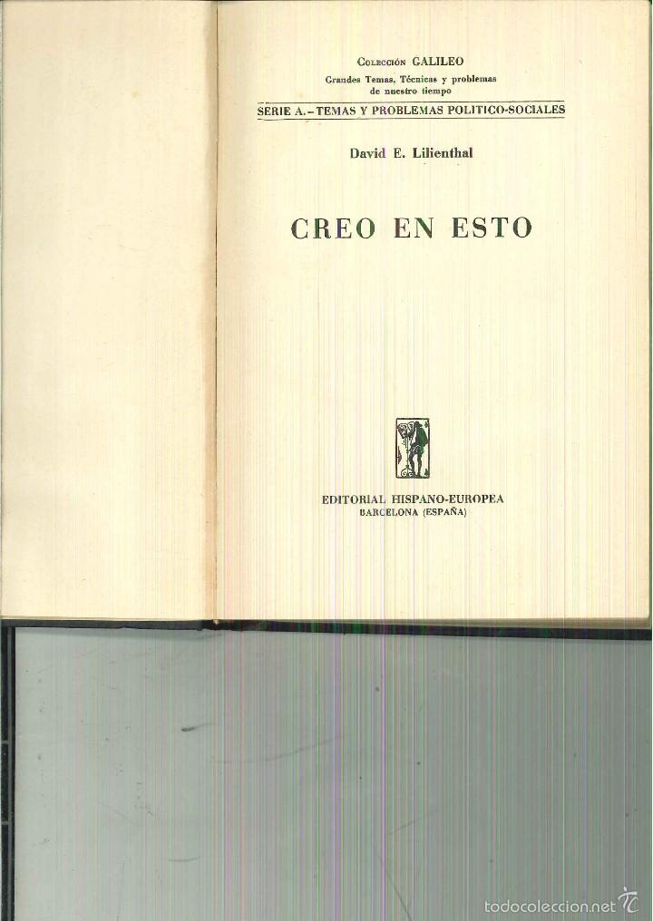 Libros de segunda mano: CREO EN ESTO. David E. Lilienthal - Foto 1