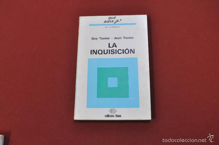 Libros de segunda mano: la inquisici&oacute;n - guy testas y jean testas - oikos-tau - br1 - Foto 1