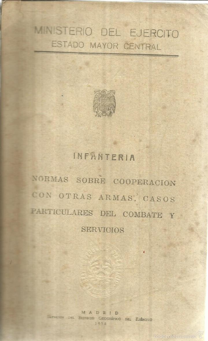 Libros de segunda mano: INFANTER&Iacute;A. NORMAS DE COOPERACI&Oacute;N. MINISTERIO DEL EJ&Eacute;RCITO. MADRID. 1954 - Foto 1
