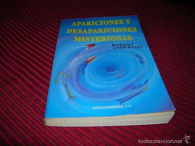 Libros de segunda mano: Libro Apariciones y desapariciones misteriosas,por Robert Anderson - Foto 1