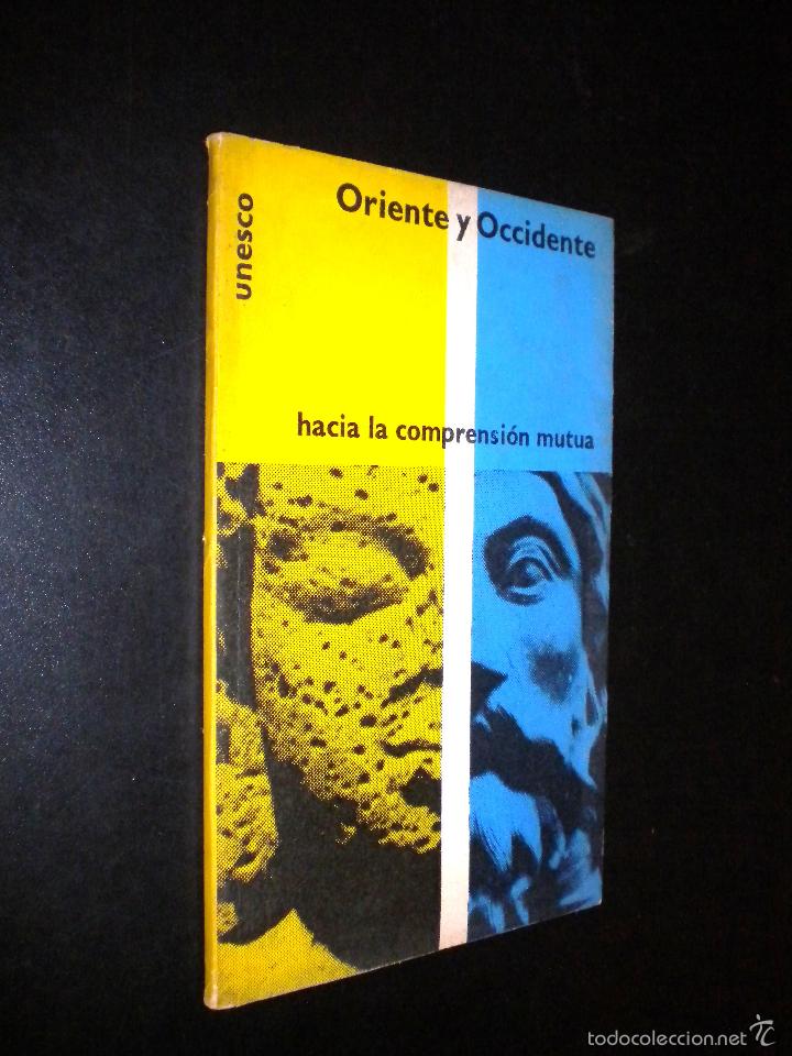 Libros de segunda mano: Oriente y Occidente hacia la comprension mutua / UNESCO - Foto 1