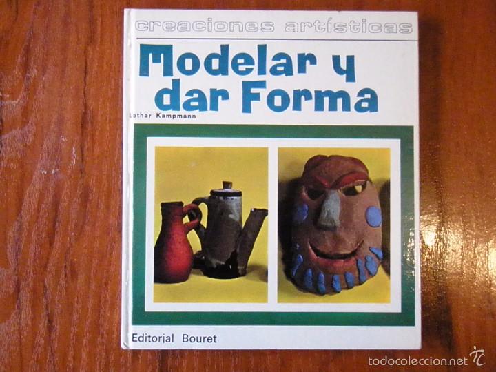 Libros de segunda mano: MODELAR Y DAR FORMA EDITORIAL BOURET - Foto 1