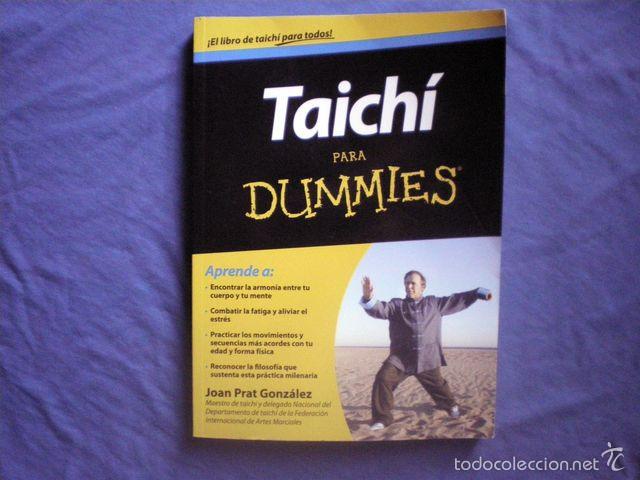 Libros de segunda mano: LIBRO TAICHI PARA DUMMIES 2012 JOAN PRAT GONZALEZ - Foto 1
