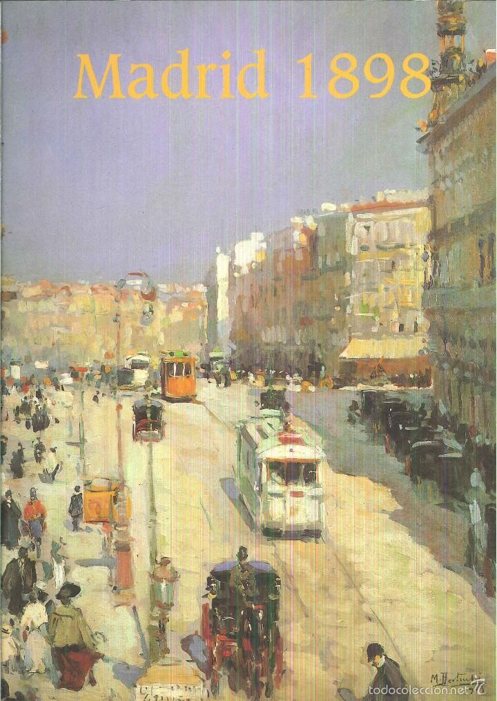 Libros de segunda mano: MADRID 1898. CAT&Aacute;LOGO EXPOSICI&Oacute;N - Foto 1