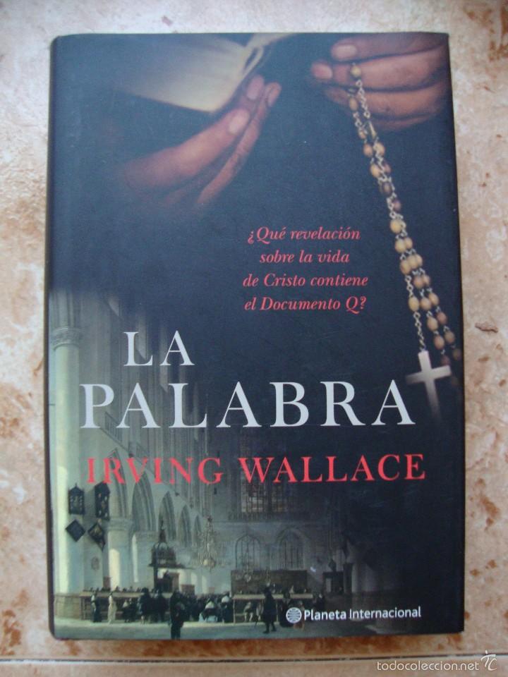 Libros de segunda mano: LA PALABRA. AUTOR: IRVING WALLACE. EDITORIAL PLANETA - Foto 1