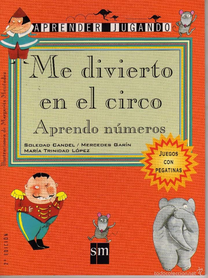 Libros de segunda mano: Aprender jugando. Me divierto en el circo, aprendo n&uacute;meros. Ed. SM - Foto 1