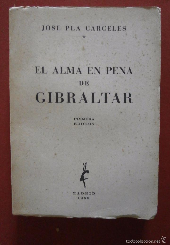 Libros de segunda mano: El alma en pena de Gibraltar. Jose Pla Carceles - Foto 1