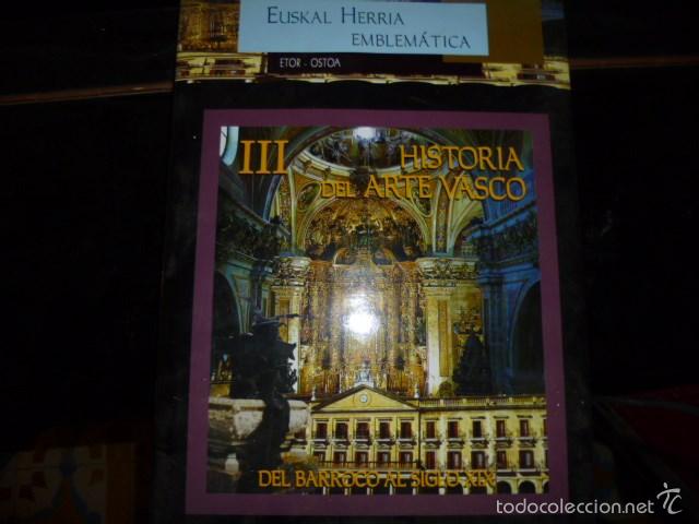 Libros de segunda mano: Euskal Herria Emblem&aacute;tica, Etor- Ostoa, Historia del Arte Vasco III del barroco al siglo XIX
