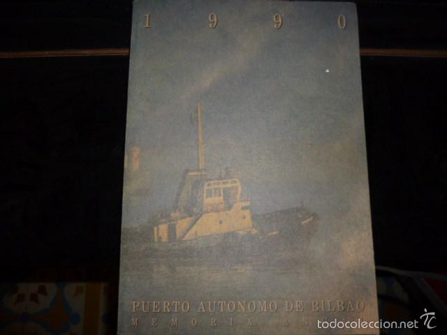 Libros de segunda mano: MEMORIA ANUAL - PUERTO AUTONOMO DE BILBAO, 1990 - Foto 1