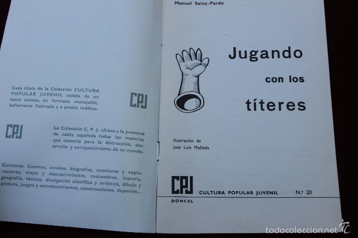 Libros de segunda mano: JUGANDO CON LOS TITERES ILUSTRADO, CPJ. DONCEL, 1&ordf; EDICION 1966 - Foto 2