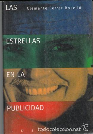 Libros de segunda mano: Las Estrellas en la publicidad, Clemente Ferrer Rosell&oacute; - Foto 1