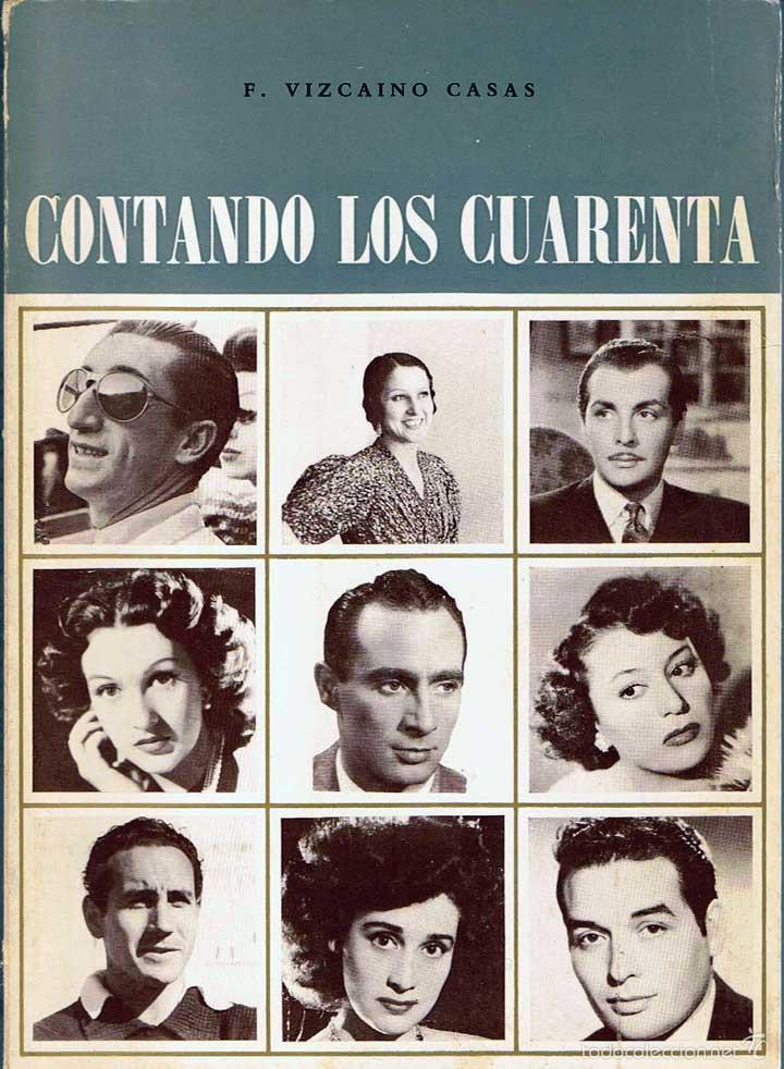 Libros de segunda mano: Contando los cuarenta - F. Vizca&iacute;no Casas - Foto 1