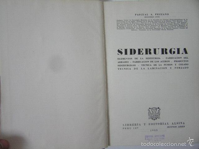 Libros de segunda mano: siderurgia,pezzano,1955,alsina ed,ref tecnicos - Foto 4