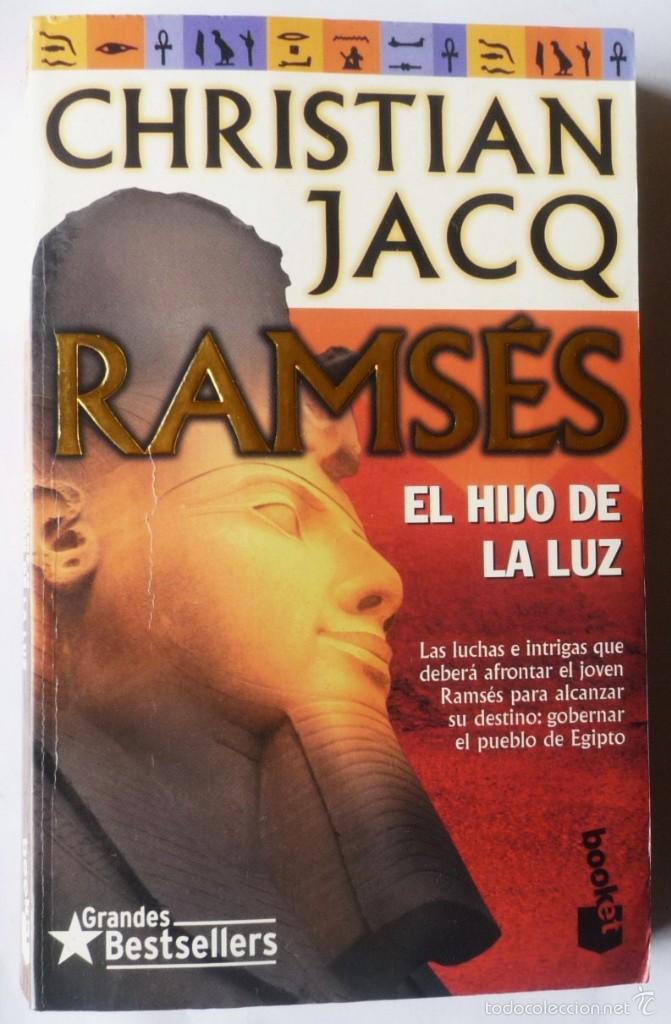 Libros de segunda mano: RAMSES - EL HIJO DE LA LUZ. DE CHRISTIAN JACQ - Foto 1