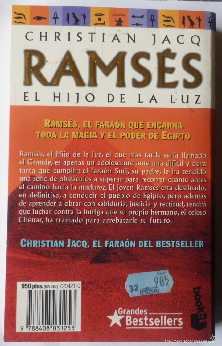 Libros de segunda mano: RAMSES - EL HIJO DE LA LUZ. DE CHRISTIAN JACQ - Foto 2