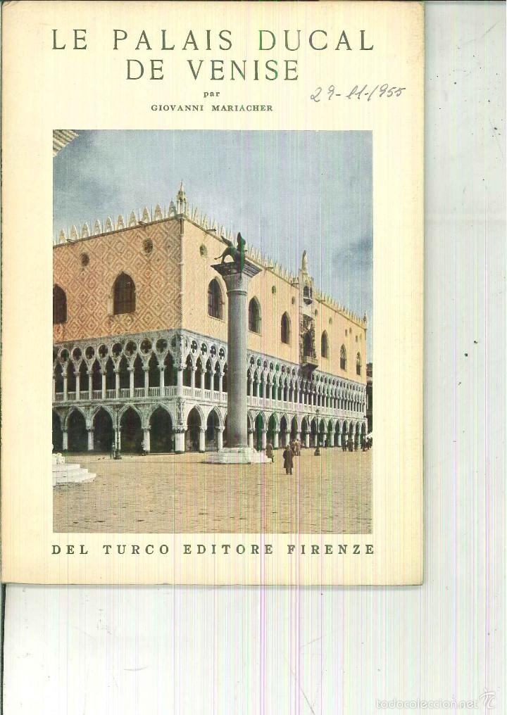 Libros de segunda mano: LE PALAIS DUCAL DE VENISE. Giovanni Mariacher - Foto 1