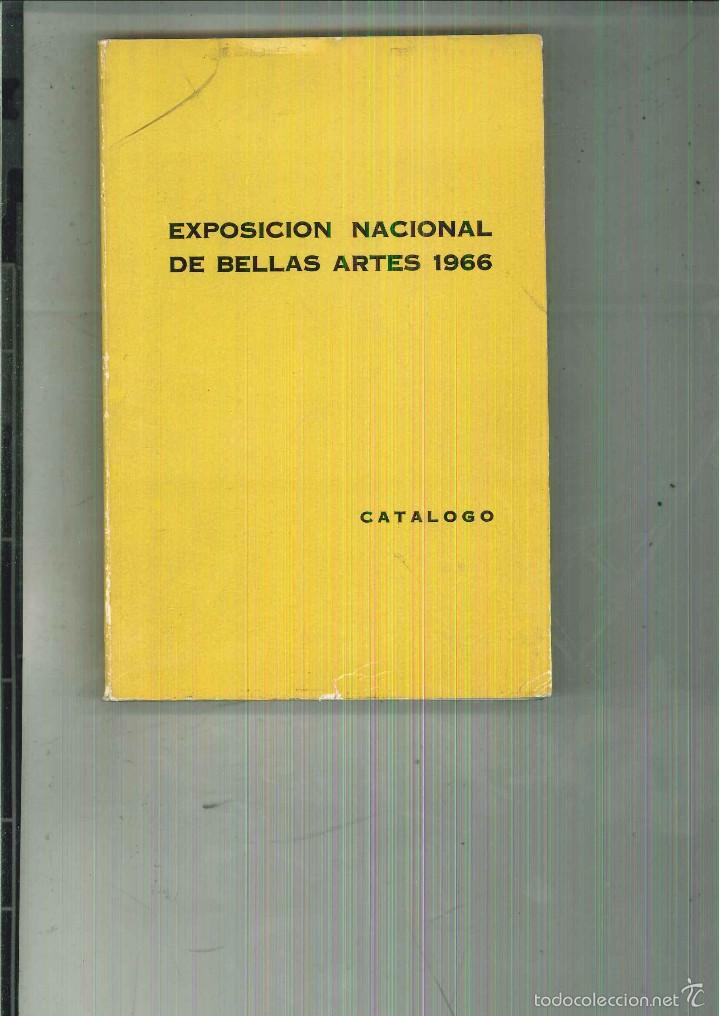 Libros de segunda mano: EXPOSICI&Oacute;N NACIONAL DE BELLAS ARTES 1966. - Foto 1