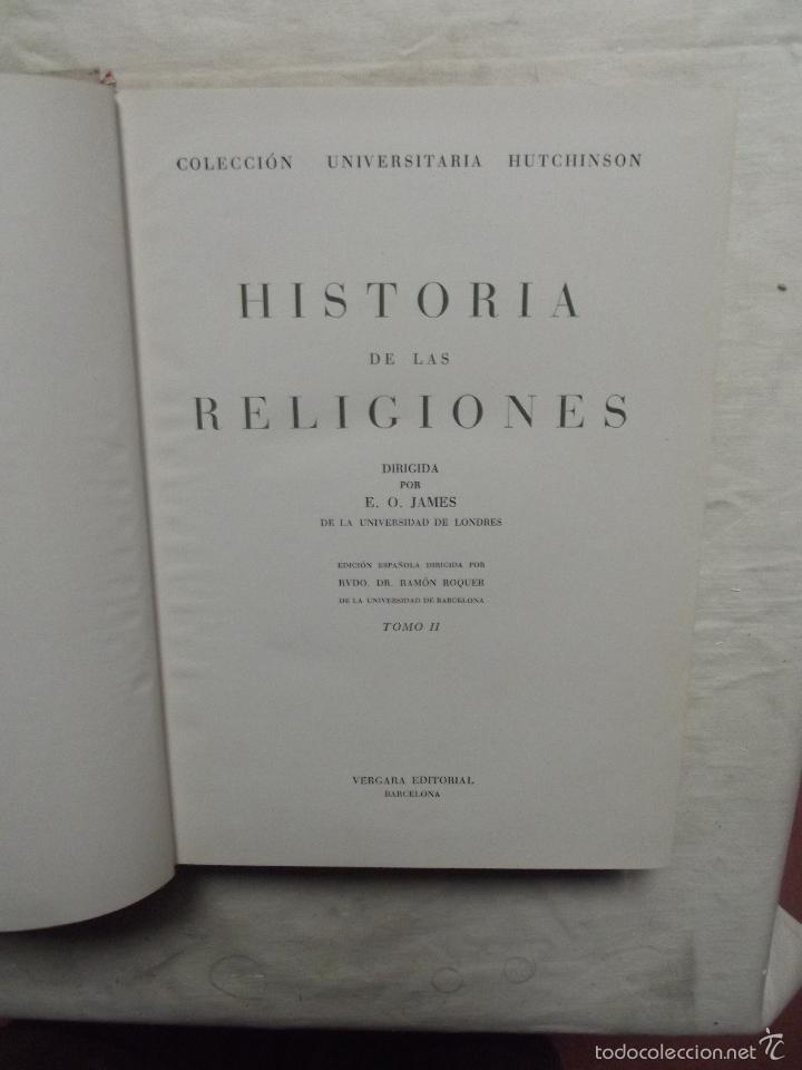Libros de segunda mano: HISTORIA DE LAS RELIGIONES DIRIGADA POR E.O. JAMES 3 TOMOS - Foto 4
