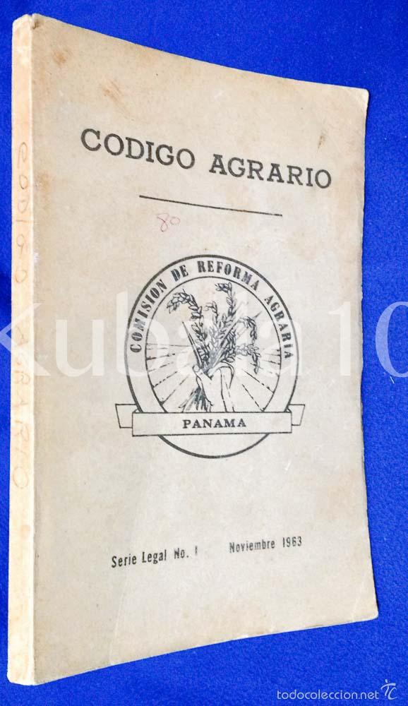 Libros de segunda mano: codigo agrario panama &middot;&middot; noviembre de 1963 &middot;&middot; comision de reforma agraria