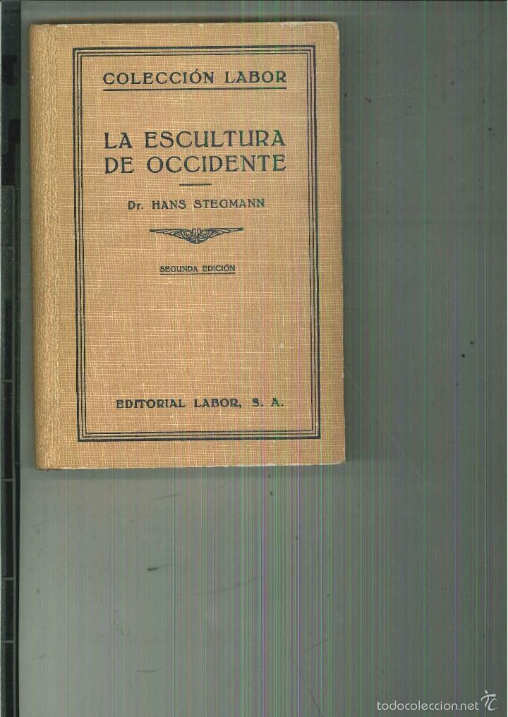 Libros de segunda mano: LA ESCULTURA DE OCCIDENTE. Hans Stegmann - Foto 1