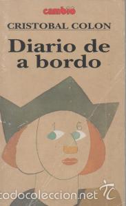 Libros de segunda mano: Diario de a bordo - Cristobal Col&oacute;n - Foto 1