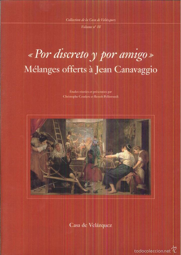Second hand books: POR DISCRETO Y POR AMIGO. M&Eacute;LANGES OFFERTS &Agrave; JEAN CANAVAGGIO