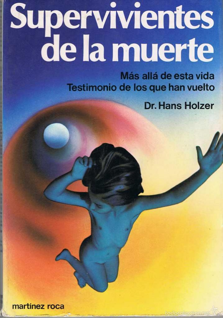 Libros de segunda mano: Supervivientes de la muerte - Hans Holzer - Foto 1