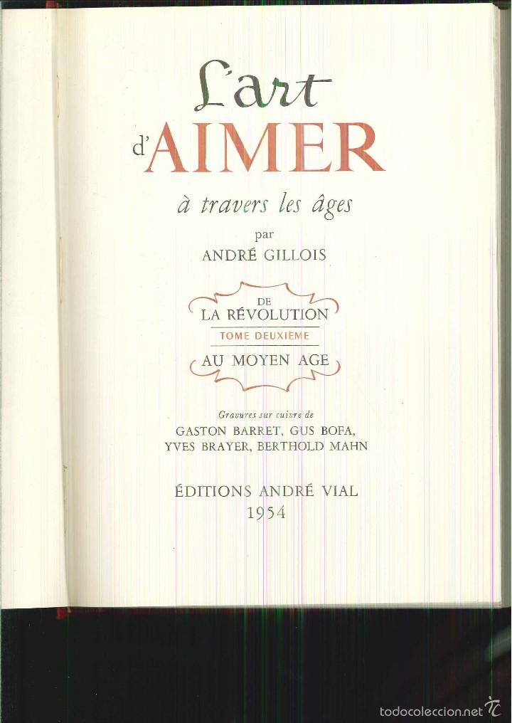 Libros de segunda mano: LART DAIMER &Agrave; TRAVERS LES &Acirc;GES. Andr&eacute; Gillois - Foto 2