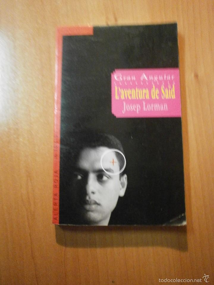 Libros de segunda mano: GRAN ANGULAR , L&acute;AVENTURA DE SAID - Foto 1