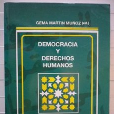 Libros de segunda mano: MARTÍN MUÑOZ, GEMA (ED.)- DEMOCRACIA Y DERECHOS HUMANOS EN EL MUNDO ÁRABE - AGENCIA ESPAÑOLA DE COOP. Lote 56127202