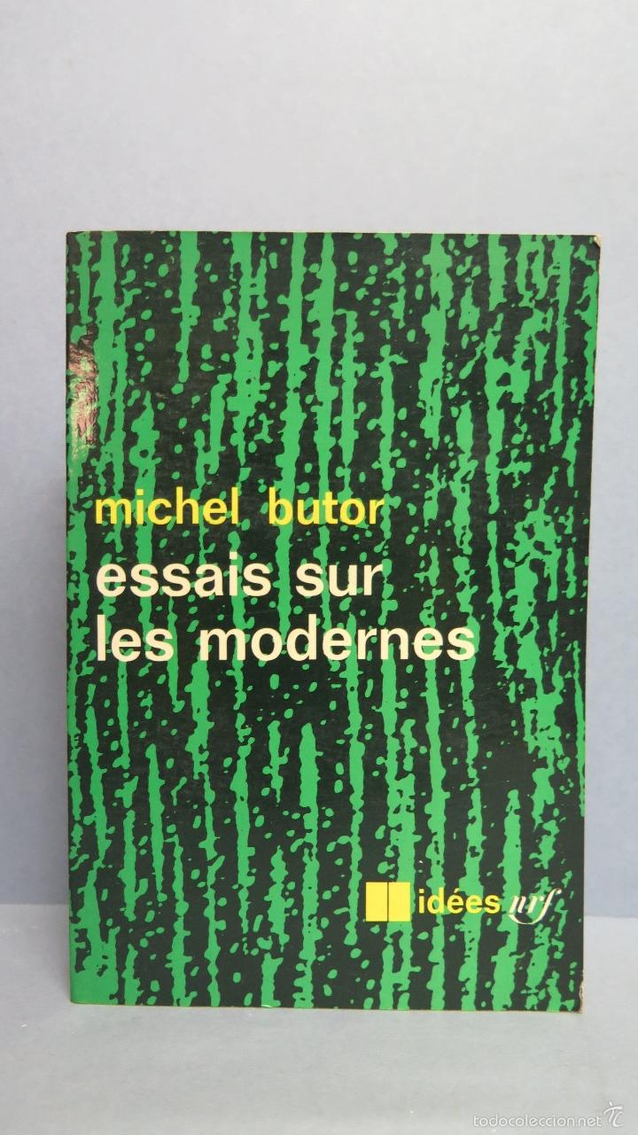 Libros de segunda mano: ESSAIS SUR LES MODERNES. MICHEL BUTOR - Foto 1