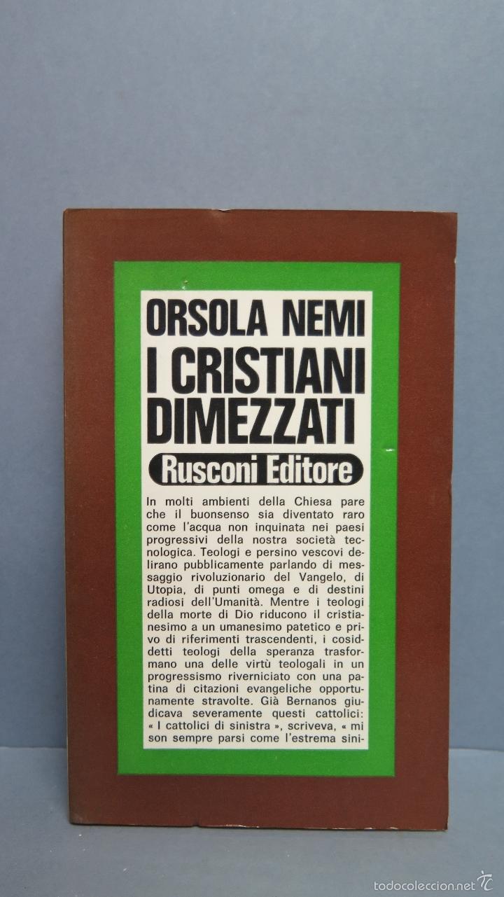 Libros de segunda mano: I CRISTIANI DIMEZZATI. ORSOLA NEMI - Foto 1