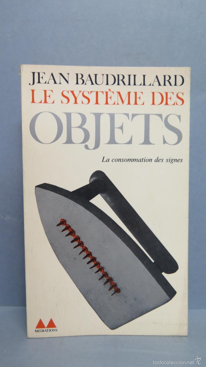 Libros de segunda mano: LE SYSTEME DES OBJETS. JEAN BRAUDILLARD - Foto 1