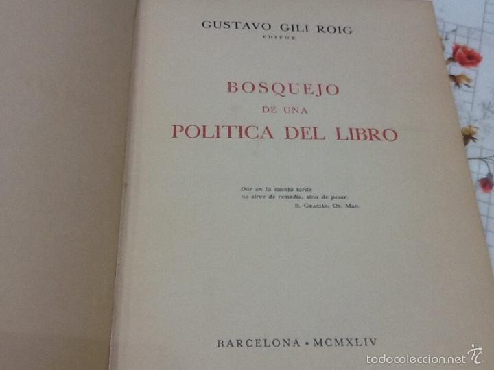Libros de segunda mano: Bosquejo de una pol&iacute;tica del libro, edici&oacute;n de 1650 ejemplares. Tapas lujo