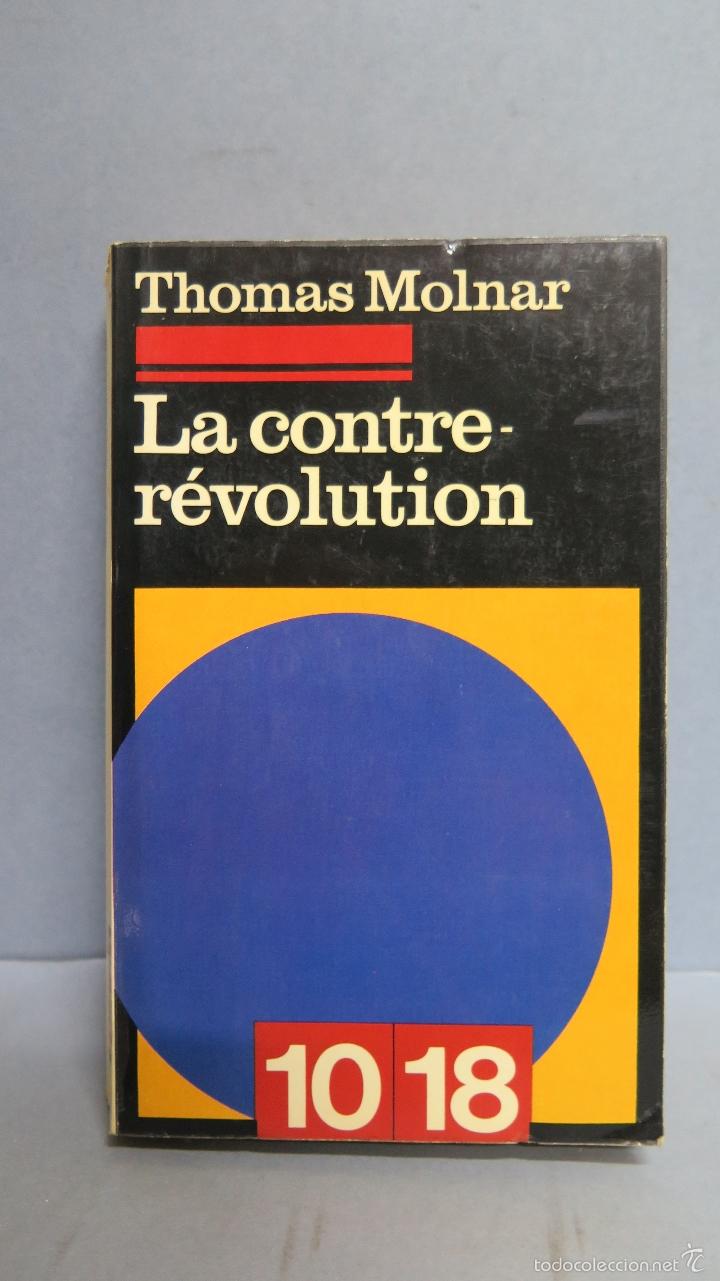 Libros de segunda mano: LA CONTREREVOLUTION. THOMAS MOLNAR - Foto 1