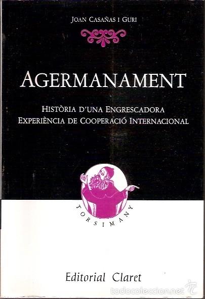 Libros de segunda mano: AGERMANAMENT JOAN CASA&Ntilde;AS I GURI EDITORIAL CLARET - Foto 1