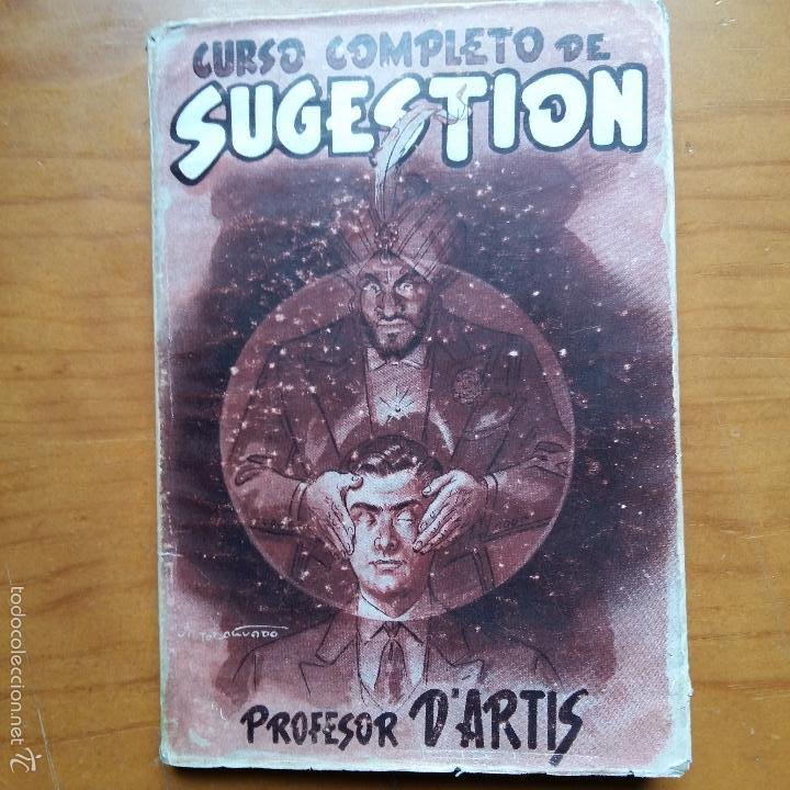 Libros de segunda mano: CURSO COMPLETO DE SUGESTION. PROFESOR DARTIS, 1957 - Foto 1