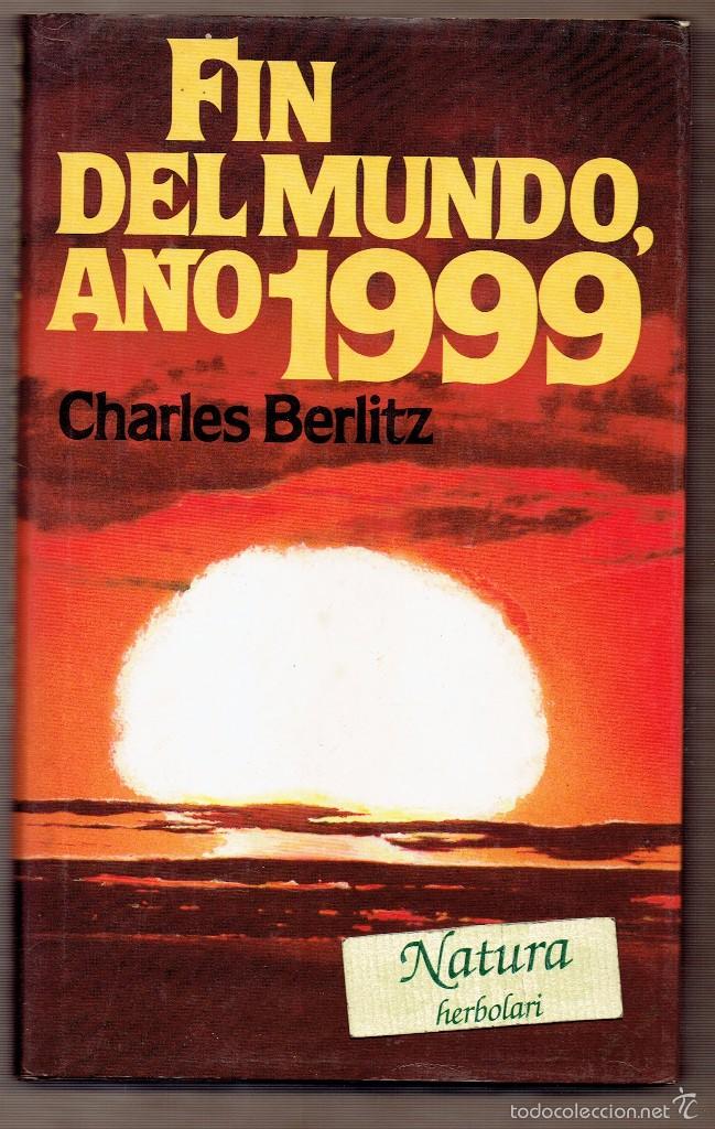 Libros de segunda mano: Fin del mundo, a&ntilde;o 1999 - Charles Berlitz / C&iacute;rculo de lectores - Foto 1