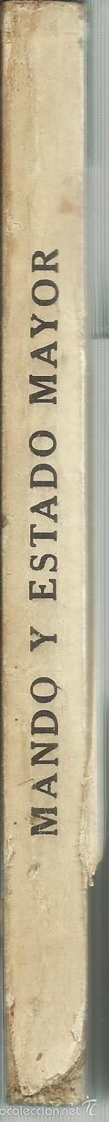 Libros de segunda mano: MANDO Y ESTADO MAYOR. T. CORONEL L&Oacute;PEZ MU&Ntilde;IZ. EDITORIAL EJ&Eacute;RCITOS. MADRID. 1942 - Foto 3