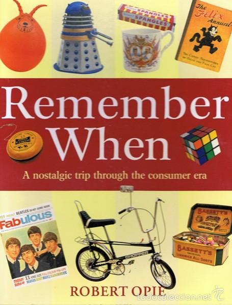 Libros de segunda mano: REMEMBER WHEN ROBERT OPIE - Foto 1