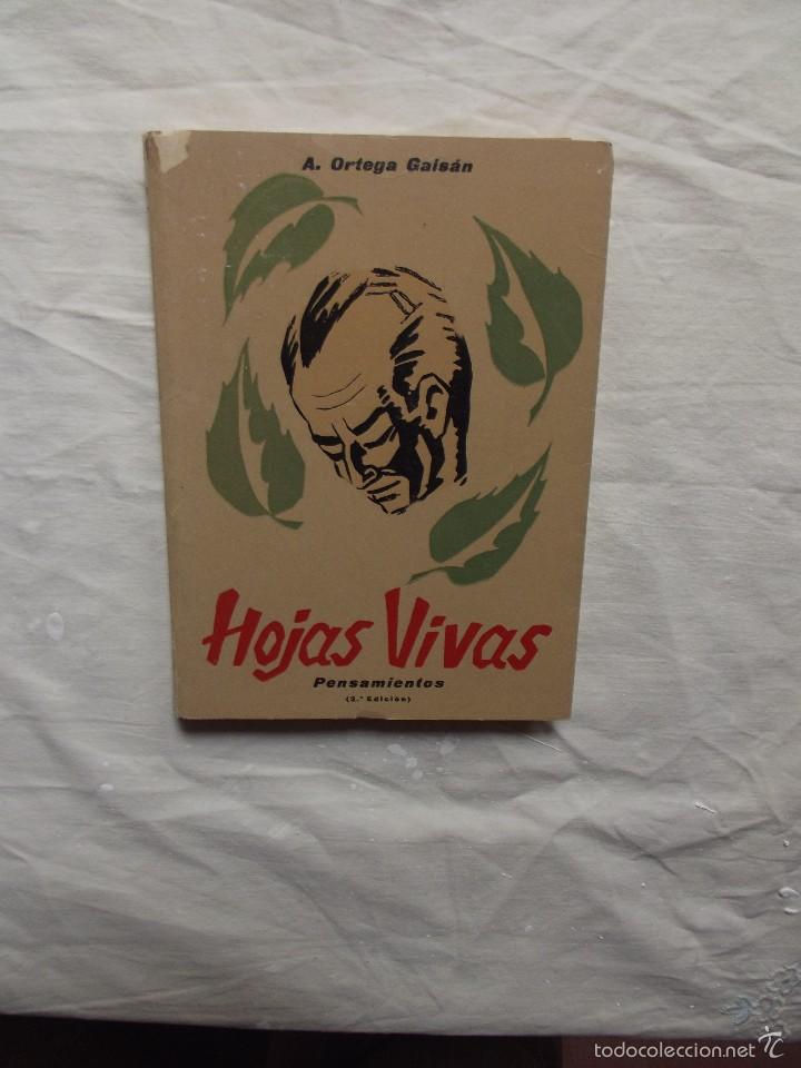 Libros de segunda mano: HOJAS VIVAS DE A. ORTEGA GAISAN - Foto 1
